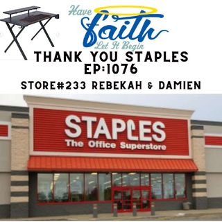 Ep1076: Thank You Staples Store 233