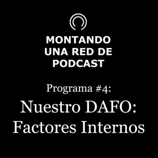 Nuestro DAFO: Factores internos | MRP #4