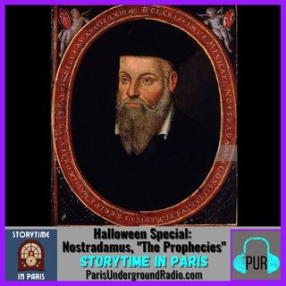 Halloween Special: Nostradamus, “The Prophecies”