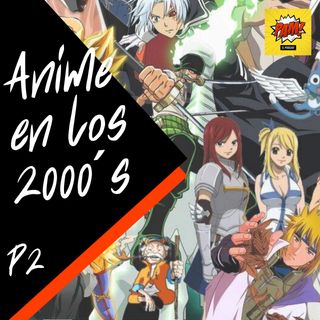 Anime en los 2000s P2