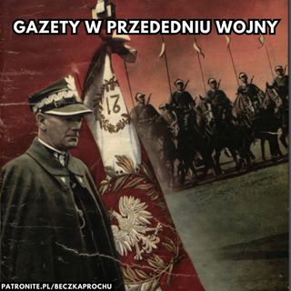 Co pisały polskie gazety w przededniu wojny? 1 IX 1939 r. w prasie