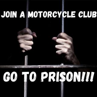 Top 5 Ways to Stay Out of Prison After You Join a Motorcycle Club - 622