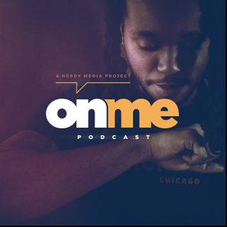 On Me Podcast