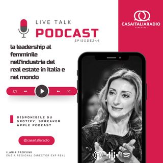 BM - Puntata N. 246 - Leadership al femminile nell'industria del real estate