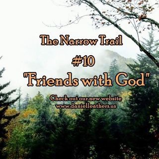 10 - Friends with God - TNT