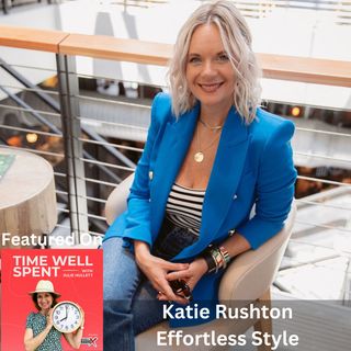 Katie Rushton, Effortless Style