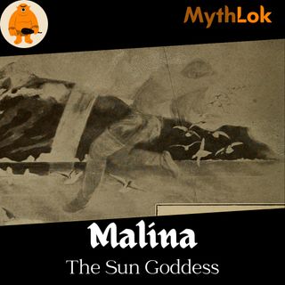 Malina : The Sun Goddess