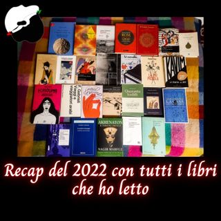 Recap del 2022 con tutti i libri che ho letto