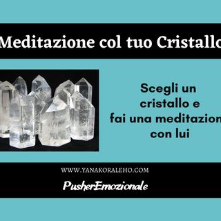 Meditazione con i cristalli