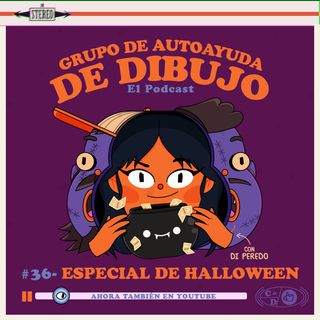 Ep. 36 - Especial de Halloween (con Diana Peredo)