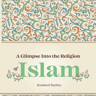 A Glimpse into the Religion of Islam Audio Book