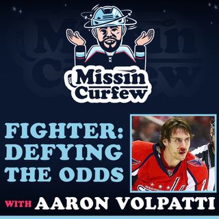 132. Fighter: Defying the Odds with Aaron Volpatti