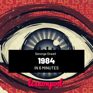 George Orwell - 1984 in 6 minutes