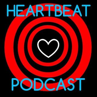 Heartbeat Podcast