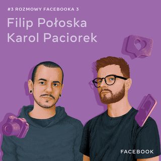 O twórcach internetowych i odpowiedzialności - Filip Połoska i Karol Paciorek