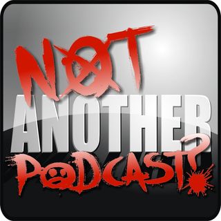 Not Another Podcast?