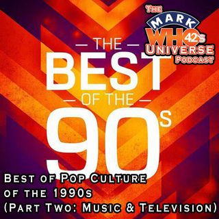 X5 - Best of Pop Culture of the 1990s (Part Two: Music and Television)
