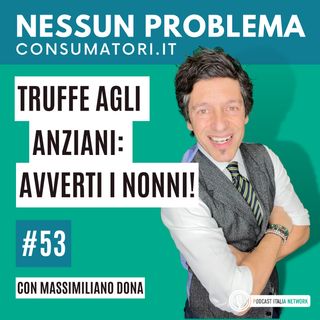 Truffe agli anziani: avverti i nonni!