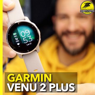 Recensione Garmin Venu 2 Plus - L'orologio smart della Garmin