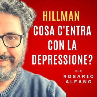 James Hillman, cosa c'entra con la depressione?