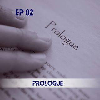 Odyssey of a Loser - Prologue (EP-02)
