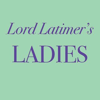 Lord Latimer's Ladies. Chapter 6.