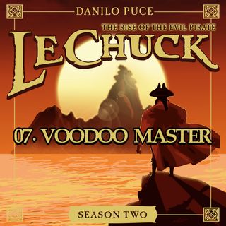 LECHUCK - THE RISE OF THE EVIL PIRATE – S2E07 – Voodoo Master 📕 Audiolibro Monkey Island