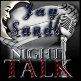 NIGHT TALK with JAY SANDS