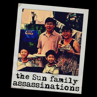 The Sun Family Assassinations