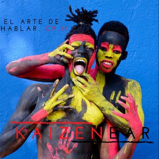 #11 El Arte de Hablar