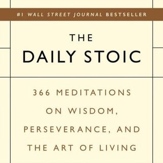 The Daily Stoic - 365 Day Devotional - Day 1 - Control & Choice