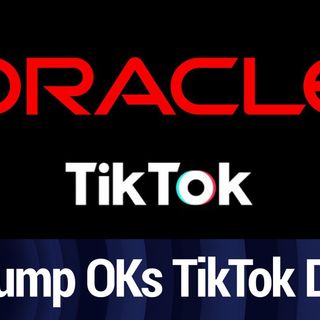 Trump OKs Oracle+TikTok deal | TWiT Bits