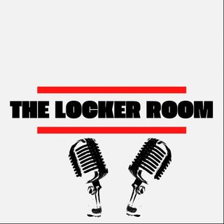 The Locker Room Episode 76 - Scare Fest Final