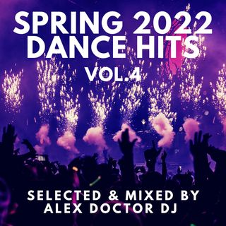 #216 - Spring 2022 Dance Hits vol.4