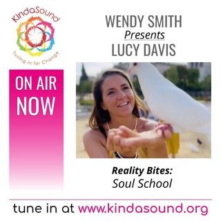 Soul School | Lucy Davis on Reality Bites with Wendy Smith