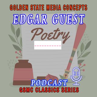 Evening Greeting and The Inviting Apple Tree | GSMC Classics: Edgar Guest