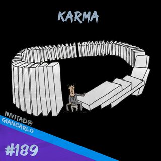 Episodio 189 - Karma