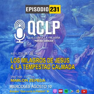 QCLP-Los Milagros de Jesus 4. La Tempestad Calmada