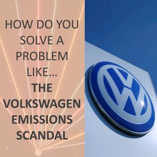 How do you solve a problem like... the Volkswagen Emissions Scandal