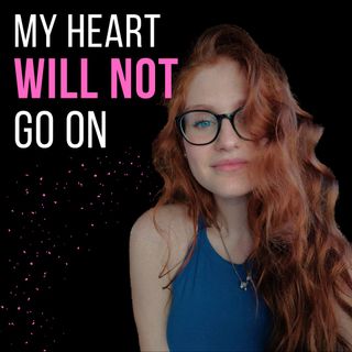 My Heart Will Not Go On - Ester
