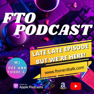 Late Late Episode But We're Here!