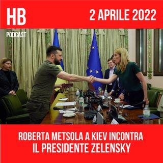 Roberta Metsola a Kiev incontra il Presidente Zelensky