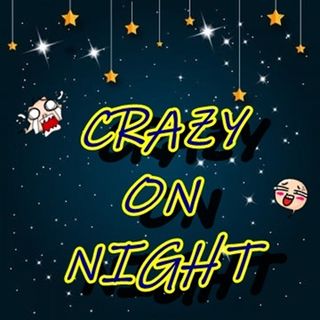 Crazy On Night