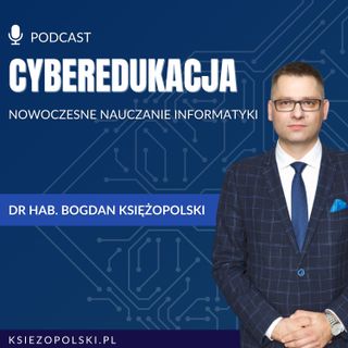 CYBEREDUKACJA 015 - Masowe otwarte kursy online (ang.MOOC) – czy zastąpią tradycyjną edukację?