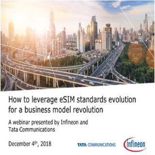 How to Leverage eSIM Standards Evolution for a Business Model Revolution with Infineon