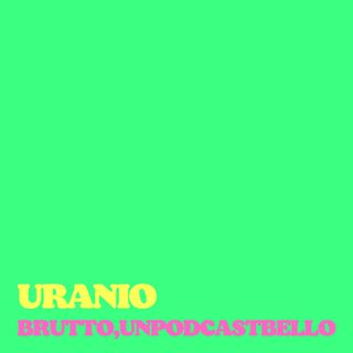 Ep #727 - Uranio