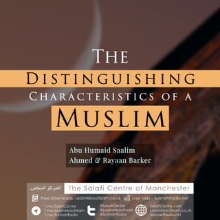 The Distinguishing Characteristics of a Muslim