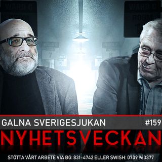 Nyhetsveckan 159 – Galna Sverigesjukan, tuffa danskar, feghet