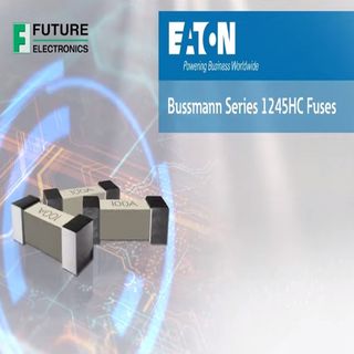 Eaton’s Bussmann High Current series 1245HC Fuses