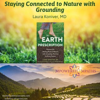 Staying Connected to Nature with Grounding